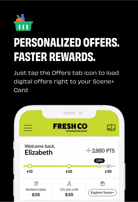 Personalized_offers Text Reading âPersonalized Offers, Faster Rewards. Just tap the offer tab to load digital offers right to your Scene Plus Card.â